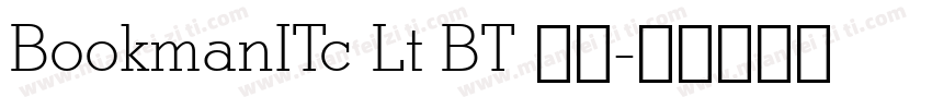 BookmanITc Lt BT 常规字体转换